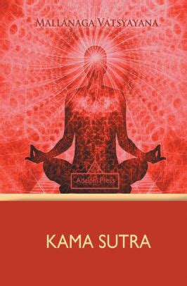 Registered psychotherapist, satinder dhaliwal brar disusses love languages. Kama Sutra by Mallanaga Vatsyayana, Paperback | Barnes ...