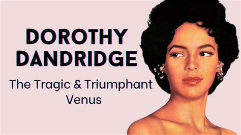 Dorothy Dandridge The Tragic Triumphant Venus Biography YouTube