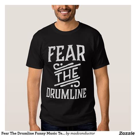 Fear The Drumline Funny Music Tee Shirt Movie T Shirts Music Tees Shirts T Shirt