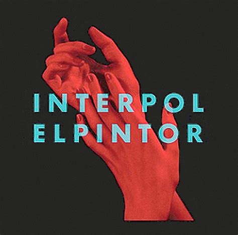 Interpol's 'El Pintor' Offers More of the Same | Music Feature ...