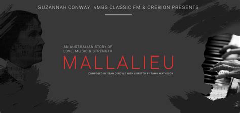 Mallalieu New Operatic Work About The Life Of Henrietta Mallalieu