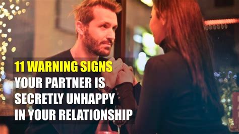 11 warning signs your partner is secretly unhappy in your relationship youtube