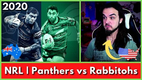 Nrl Panthers Vs Rabbitohs 2020 Final Series American Reacts Youtube