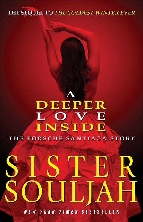 Please note that as an amazon associate, i earn money from qualifying purchases. A Deeper Love Inside | Book by Sister Souljah | Official ...
