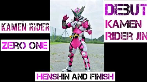 Debut Kamen Rider Jin Henshin And Finish Youtube