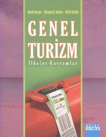 Genel Turizm Nazmi Kozak Detay Yayıncılık Akademik Kitaplar