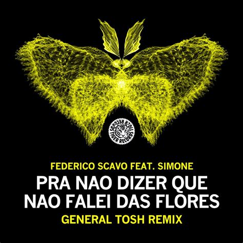 ‎pra Nao Dizer Que Nao Falei Das Flores General Tosh Remix Remixes Feat Simone Single