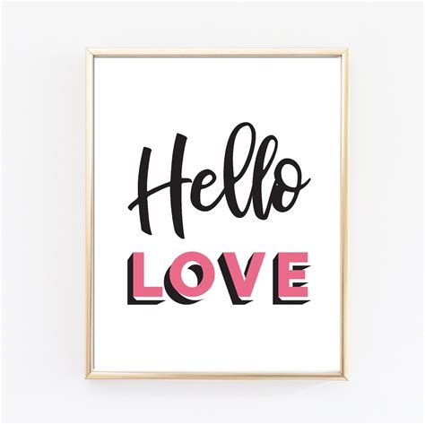 Hello Love Printable Love Quote Valentines Day Etsy