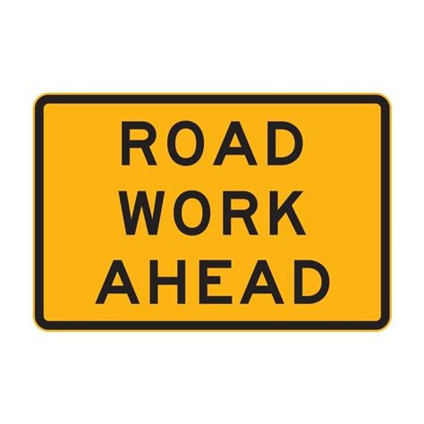 Road Work Ahead Sign 900 X 600mm Seton Australia