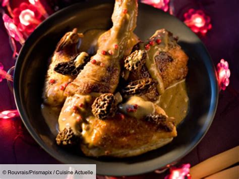 Poularde aux morilles découvrez les recettes de Cuisine Actuelle
