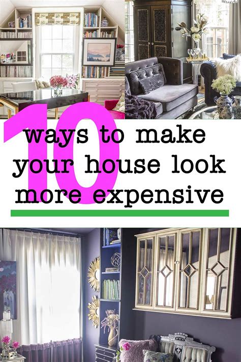 10 Easy Ways To Make Your House Look More Expensive Interior