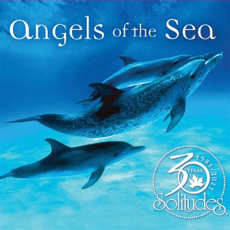 Angels Of The Sea By Dan Gibsons Solitudes On Amazon Music