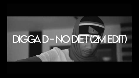 Digga D No Diet 2m Edit Free Download Teaser Youtube