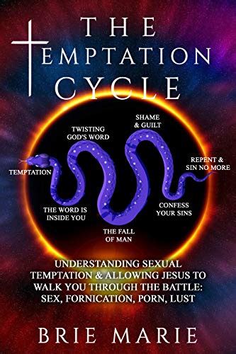 Download The Temptation Cycle Understanding Sexual Temptation