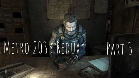Polis Metro 2033 Redux Lets Play Walkthrough Part 5 Ps4 Pro Youtube