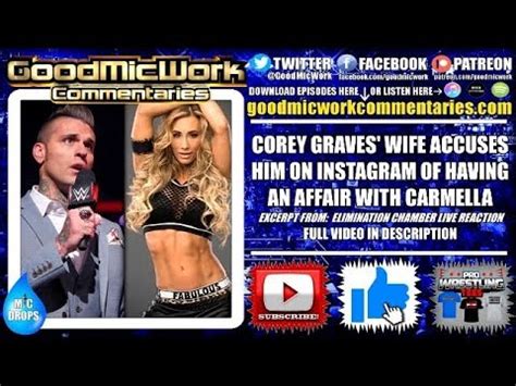 Corey Graves Wife Accuses Him Of Having Affair With Carmella YouTube
