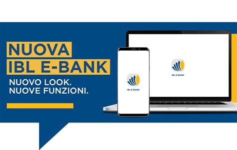 Novità App Ibl E Bank E Internet Banking In Arrivo Laggiornamento Con