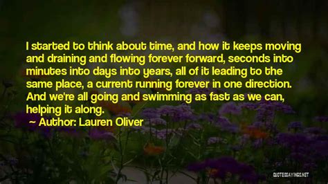 Top 44 Quotes And Sayings About Time Moving Fast