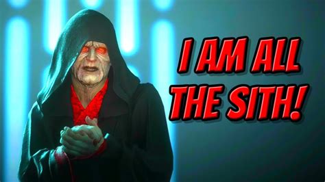 Emperor Palpatine I Am All The Sith Star Wars Battlefront Ii