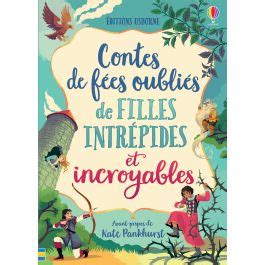 Contes de fées oubliés de filles intrépides et incroyables Usborne