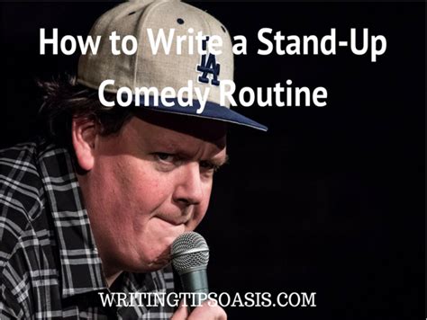 How To Write A Stand Up Comedy Routine Writing Tips Oasis Comedy Writing Stand Up Comedy
