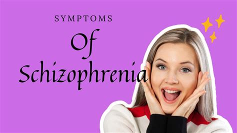 Schizophrenia Symptoms Youtube