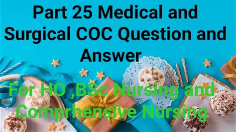 Part 25 Medical And Surgical Coc Question And Answer Ho Bsc