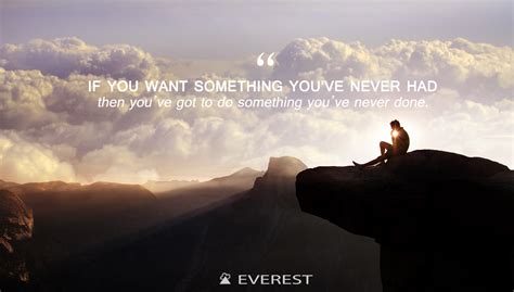 Image If You Want Something You Ve Never Had R Getmotivated