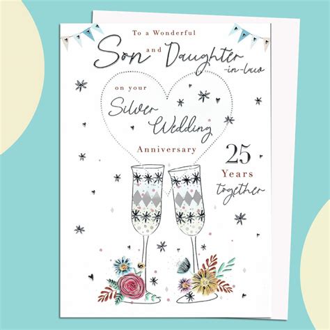 Son And Daughter In Law Silver Anniversary Card