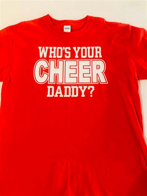 Whos Your Cheer Daddy T Shirt Etsy