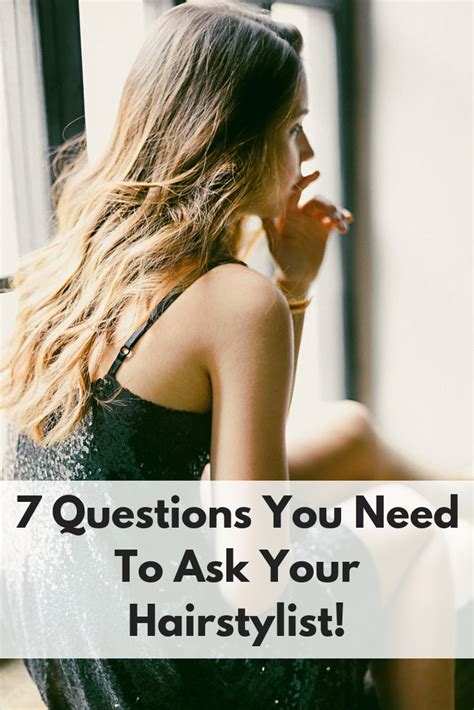 7 questions you need to ask your hairstylist mots faire connaitre son blog seo blog