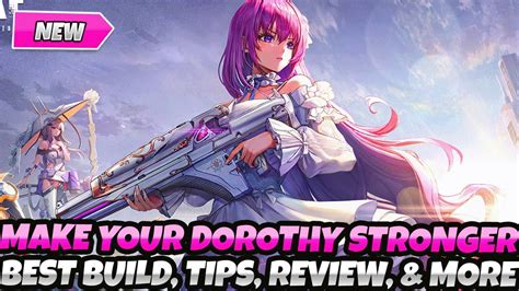 How To Make Your Dorothy Better Best Build Tips Review And More