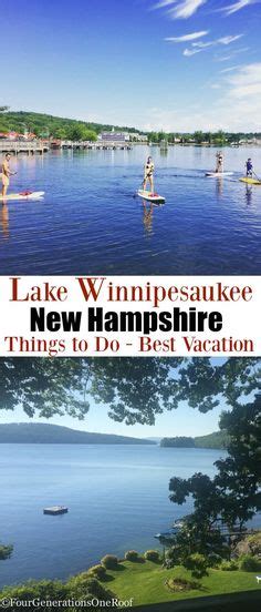 180 Nh Lakes Region Ideas New Hampshire Travel And Tourism Tourism