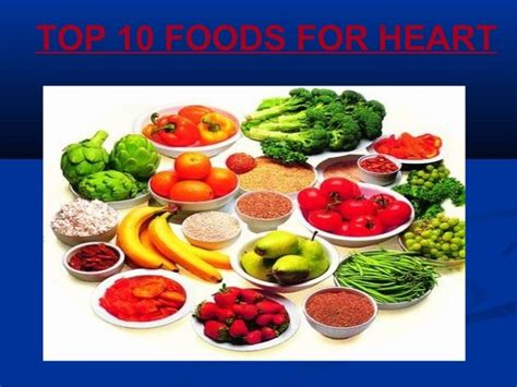 Top 10 Foods For Healthy Heart