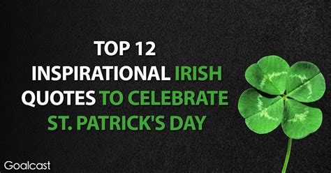 Top Inspirational Irish Quotes To Remember Long After St Patrick S Day