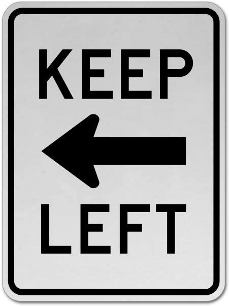 Keep Left Sign - X4529