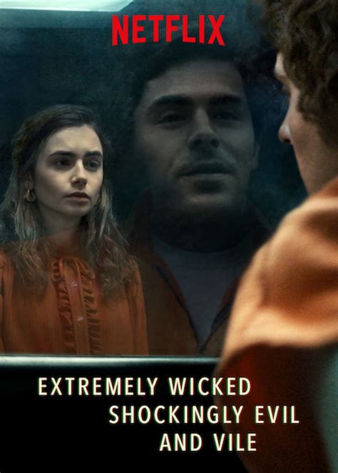 Extremely Wicked Shockingly Evil And Vile Full Cast And Crew Tv Guide
