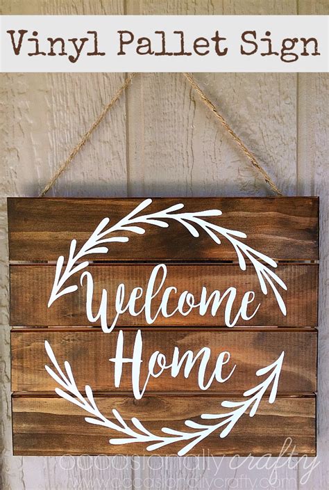 Vinyl Welcome Home Pallet Sign Free Silhouette Cut File