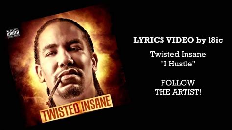 Twisted Insane I Hustle [lyrics] Youtube