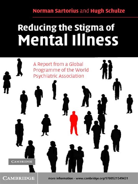 Reducing The Stigma Of Mental Illness Social Stigma Mental Disorder