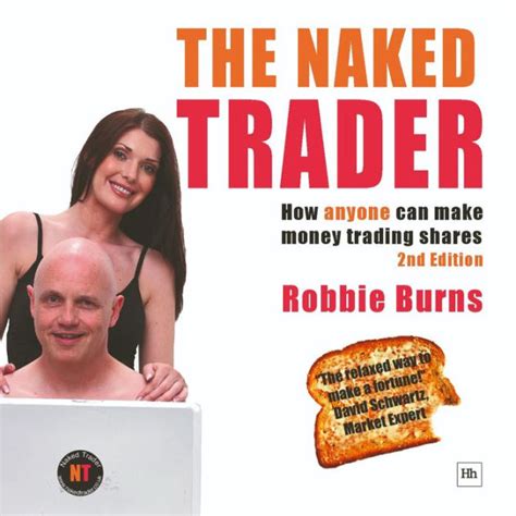 The Naked Trader How Anyone Can Make Money Trading Shares By Harriman