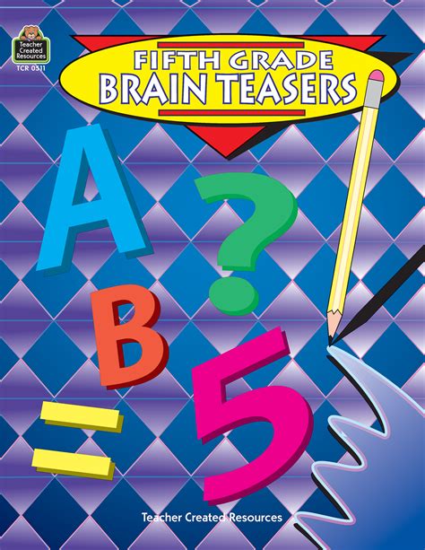 Fifth Grade Brain Teasers Tcr0511 Teacher Created Resources
