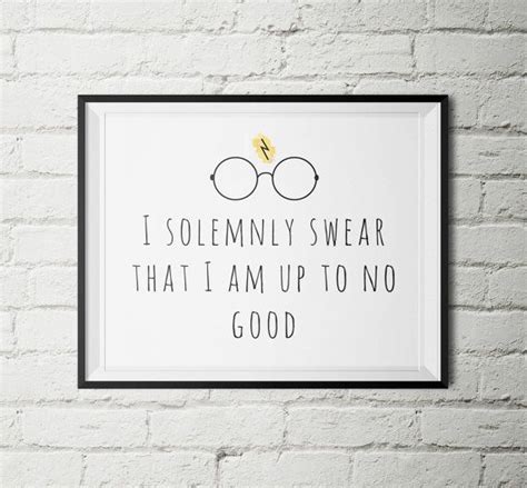 Harry potter quote i solemnly swear that i am up to no good pinback button badge 3.5cm. Harry Potter Print - "I Solemnly Swear That I Am Up To No Good" Typography Print - Harry Potter ...