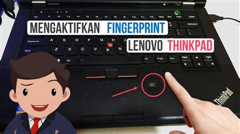 Mengaktifkan Fitur Fingerprint Di Laptop Lenovo Thinkpad Windows 10
