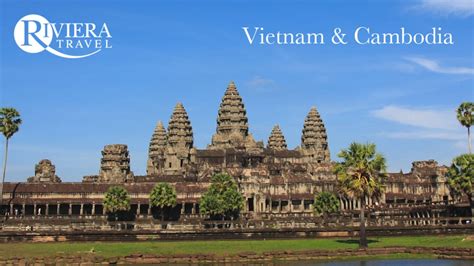 Riviera Travel Vietnam And Cambodia On Vimeo