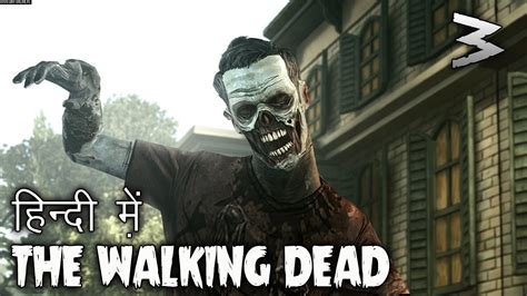 Walking Dead Hindi हिंदी Gameplay 3 Indian Gamer Meet Boy