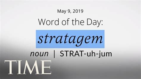 Word Of The Day Stratagem Merriam Webster Word Of The Day Time