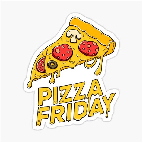 Pizza Friday For Pizza Lovers Sticker By Lemontee Redbubble