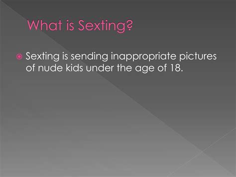 Ppt The Dangers Of Sexting Powerpoint Presentation Free Download