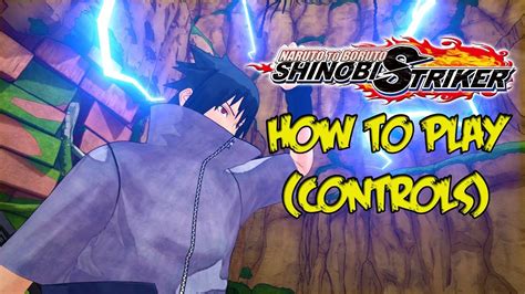 Naruto To Boruto Shinobi Striker How To Play Youtube